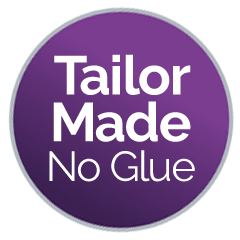 Tailor Made, No Glue