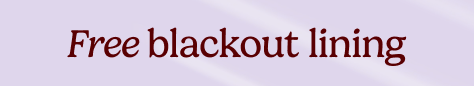 PROMO - Blackout Lining Romans